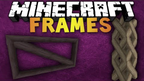 Frames Mod [1.7.2]