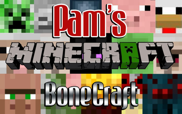 Pam’s BoneCraft [1.14.4] [1.12.2] [1.11.2] [1.10.2]
