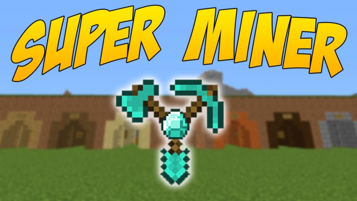 SuperMiner Unified [1.12.2] [1.11.2] [1.10.2] [1.9.4]