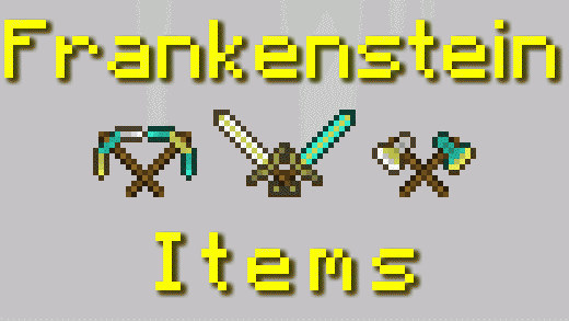 Frankenstein Items [1.10.2] [1.9.4] [1.9]