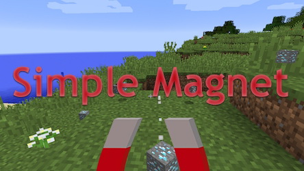 Simple Magnet &#8211; Magnet For Luta 1.12.2 1.11.2 1.10.2 &#8211; Minecraft Mods
