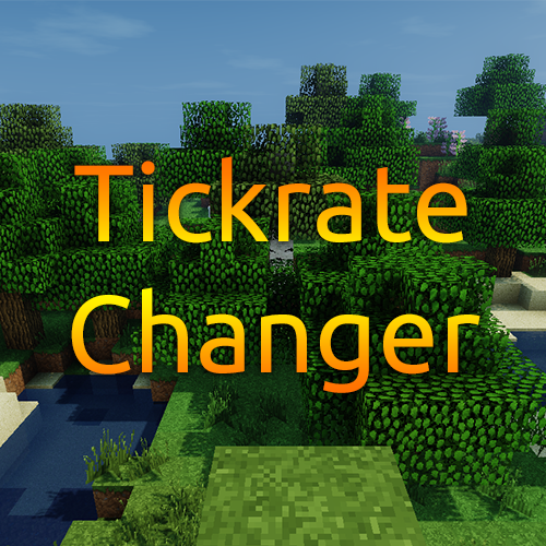 TickrateChanger [1.12.2] [1.7.10]