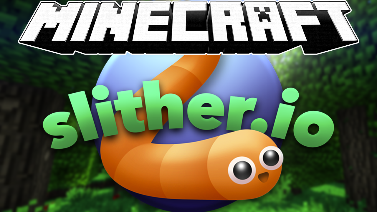 Slither.io [1.9.4] - Карты для Майнкрафт