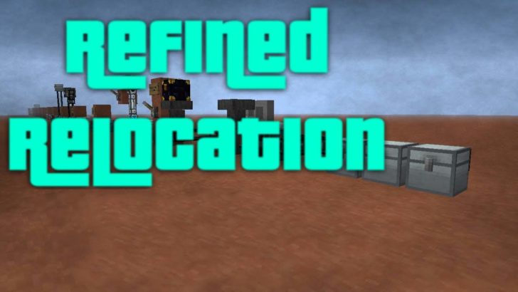 Refined Relocation 2 [1.16.5] [1.15.2] [1.12.2]