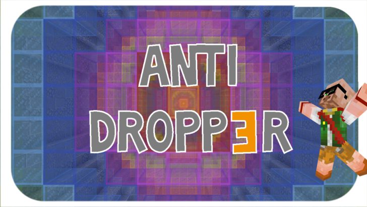 Anti Dropp3r [1.11.2]