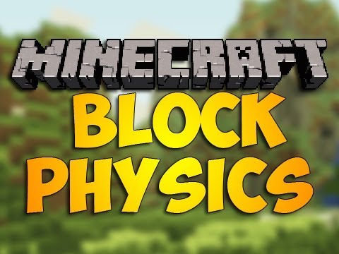 BlockPhysics (физика блоков) [1.7.10]
