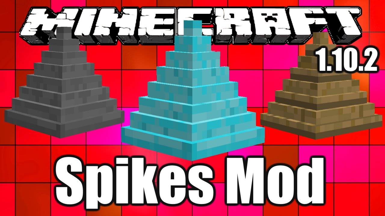 Spikes — шипы [1.12.2] [1.11.2] [1.10.2] - Моды для Майнкрафт