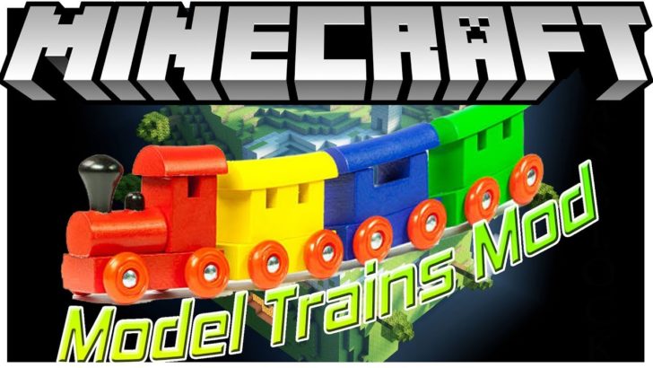 Model Trains (игрушечные поезда) [1.12.2] [1.10.2]