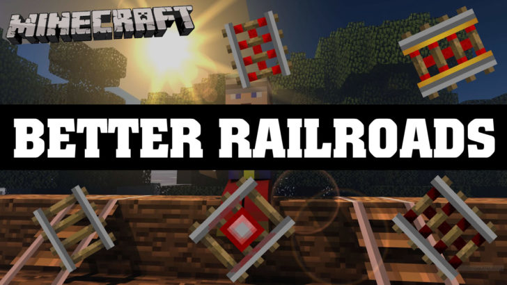 Better Railroads — быстра вагонетка и 8 видов рельс [1.12.2]