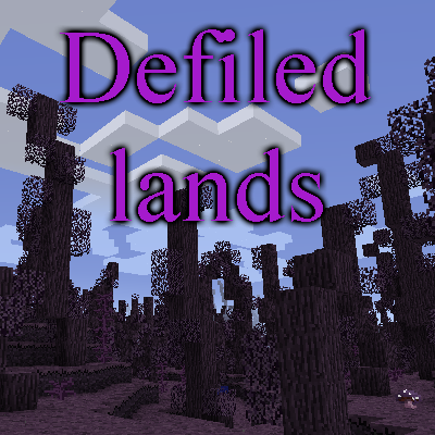 Defiled Lands — оскверненные биомы [1.12.2]