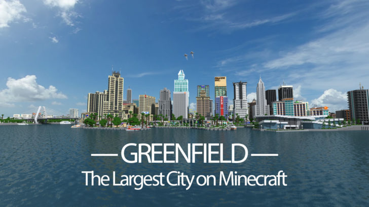 Greenfield — огромный современный город [1.12.2]