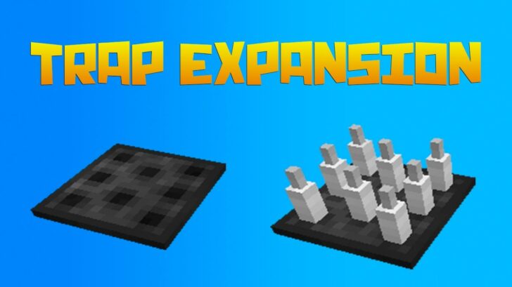 Trap Expansion — опасные ловушки [1.13.2] [1.12.2]
