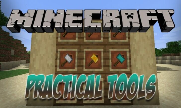 Practical Tools [1.14.4] (мощные лопаты, кирки и топоры)