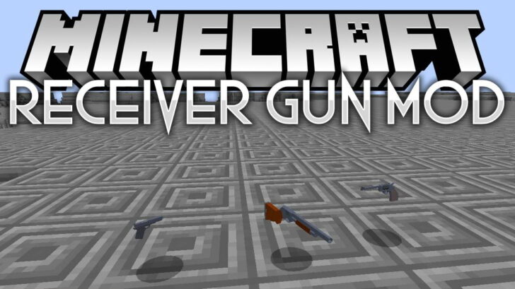 Receiver Gun [1.12.2] (пистолеты, дробовики и винтовка)