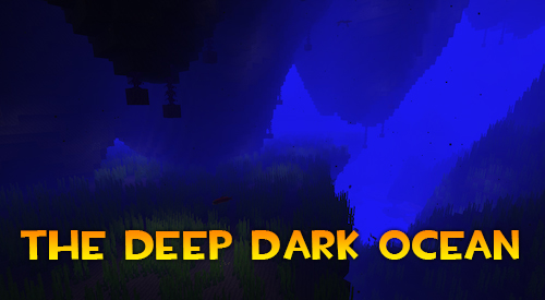 The Deep Dark Ocean Dimension [1.14.4] (темное водное измерение)