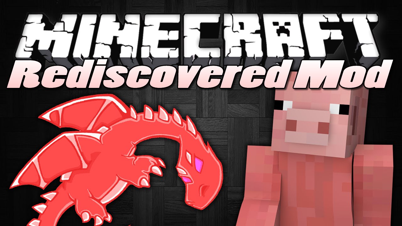 Rediscovered [1.16.5] [1.15.2] [1.7.10]