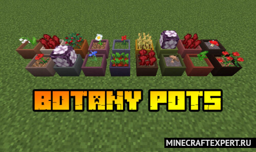 Botany Pots [1.20.4] [1.19.4] [1.18.2] [1.16.5] (горшки для растений)