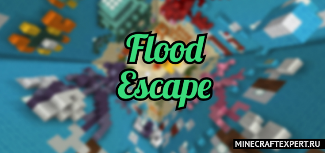 Flood Escape! [1.16] (спасись от затопления)