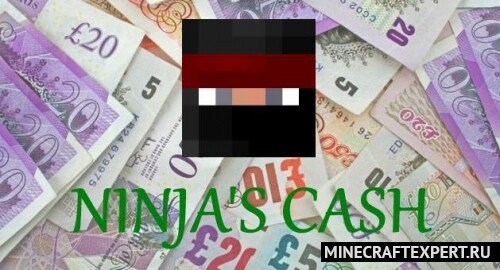 Ninja’s Cash [1.18.2] [1.17.1] [1.16.5] [1.7.10] (деньги ниндзя)