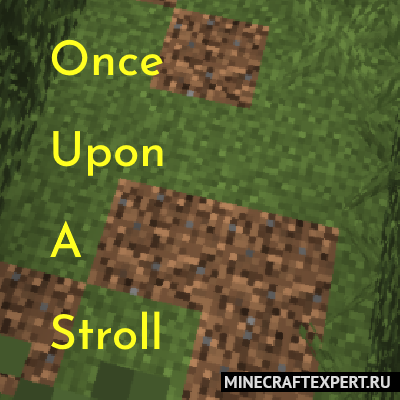 Once Upon A Stroll [1.16.5] [1.15.2] [1.14.4] (тропинки и каменные дрожки)