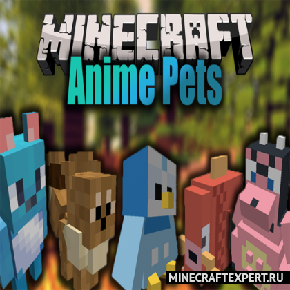 Anime Pets [1.16.5] [1.15.2] — питомцы из аниме