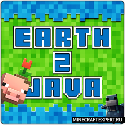 Earth2Java [1.19.4] [1.18.2] [1.17.1] [1.16.5] — мобы из Minecraft Earth