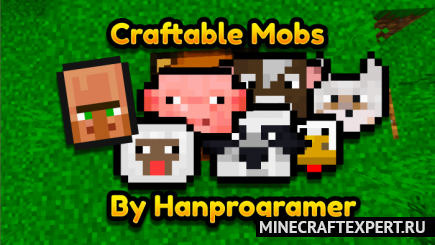 Hanprogramer’s Craftable Mobs [1.16] — крафт мобов