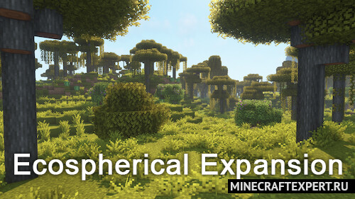Ecospherical Expansion [1.20.2] [1.18.2] — красивые биомы