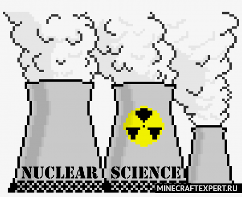 Nuclear Science [1.18.2] [1.17.1] [1.16.5] — ядерная энергия
