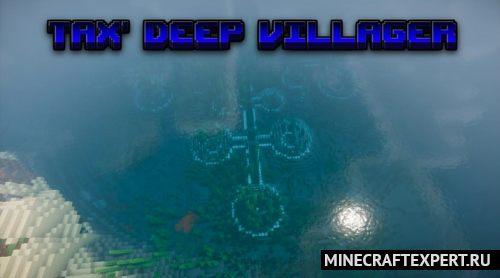 TaxDeepVillager [1.16.5] — подводные деревни