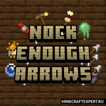 Nock Enough Arrows [1.19.2] [1.18.2] — 20 новых стрел
