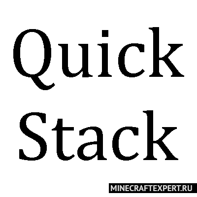Quickstack [1.20.1] [1.19.2] [1.18.2] [1.16.5]