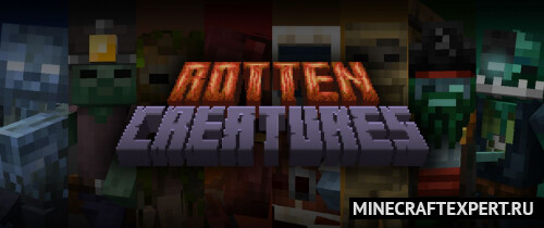 Rotten Creatures [1.19.2] [1.18.2] [1.15.2] [1.14.4] — 8 новых зомби
