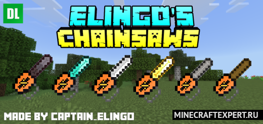 Elingo’s Chainsaws [1.19] — бензопилы