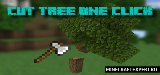 Cut tree one click [1.20] — сруби дерево за один клик