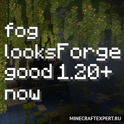 Fog Looks Modern Now [1.20.2] — реалистичный туман