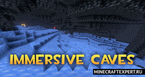 Immersive Caves [1.20.4] [1.19.4] [1.18.2] — иммерсивные пещеры