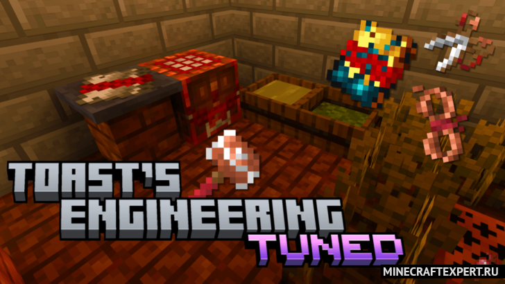 Toast’s Engineering Tuned [1.21] — инженерные механизмы